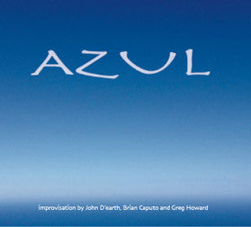 "AZUL" CD - Greg Howard
