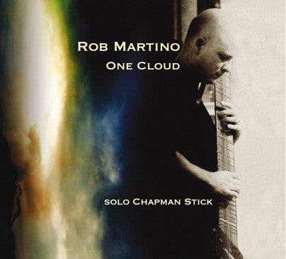 "One Cloud" CD - Rob Martino