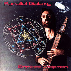 "Parallel Galaxy" CD and LP - Emmett Chapman