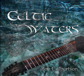 "Celtic Waters" CD - Bob Culbertson