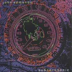 "Subzerosonic" CD - John Edmonds