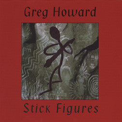 "Stick Figures" CD - Greg Howard