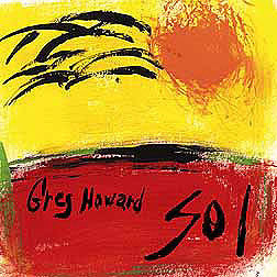 "Sol" CD - Greg Howard