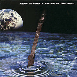 "Water on the Moon" CD - Greg Howard