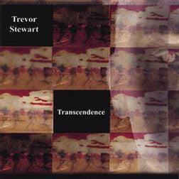"Transcendence" CD - Trevor Stewart