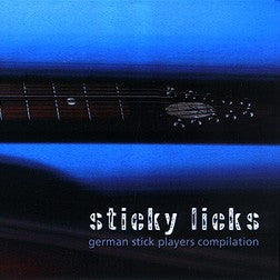 "Sticky Licks" CD compilation of German Stick artists